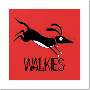 Walkies Posters and Art